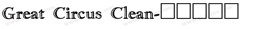 Great Circus Clean字体转换